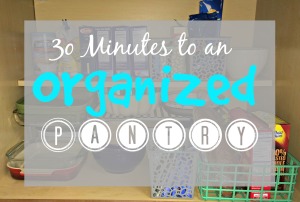 30 minutes to an organized pantry