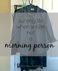 Make your mornings smoother by choosing outfits ahead of time via ComeHomeForComfort.com